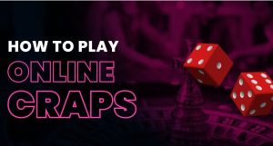 Online Craps Games